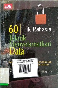 Image of 60 Trik Rahasia Teknik Menyelamatkan Data