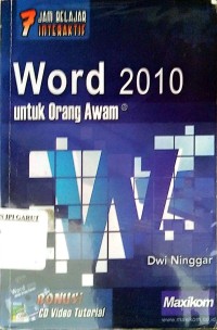 Image of 7 Jam Belajar Interaktif Word 2010 untuk Orang Awam