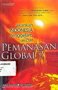 Akankah Indonesia Tenggelam Akibat Pemanasan Global?
