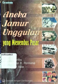 Aneka Jamur Unggulan yang Menembus Pasar