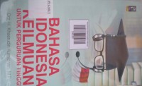 Image of Bahasa Indonesia keilmuan Untuk Perguruan Tinggi