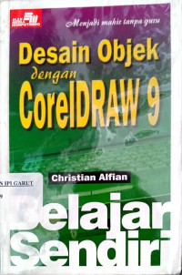 Image of Belajar Sendiri Desain Objek Dengan CorelDraw 9