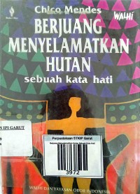 Image of Berjuang Menyelamatkan Hutan Sebuah Kata Hati