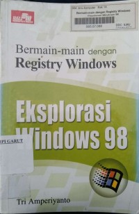 Image of Bermain-main dengan Registry Windows Eksplorasi Windows 98