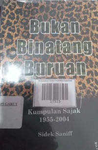 Image of Bukan Binatang Buruan Kumpulan Sajak 1955-2004