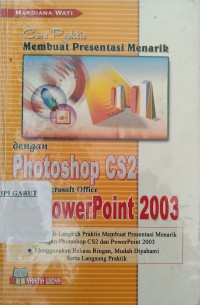 Image of Cara Praktis Membuat Presentasi Menarik dengan Photoshop CS2