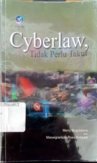 Image of Cyberlaw Tidak Perlu Takut