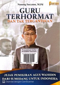 Guru Terhormat dan Tak Tergantikan