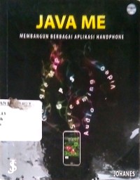 Image of Java Me: Membangun Berbagai Aplikasi Handphone