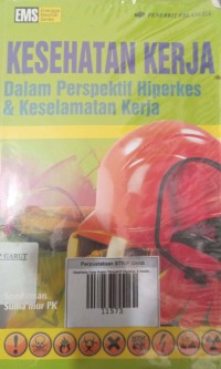 Image of Kesehatan Kerja Dalam Perspektif Hiperkes & Keselamatan Kerja