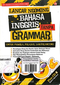 Image of Lancar Ngomong Bahasa Inggris Tanpa Grammar