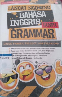 Image of Lancar Ngomong bahasa inggris tanpa Grammar