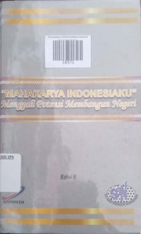 Image of Mahakarya Indonesiaku Menggali Potensi Membangun Negri