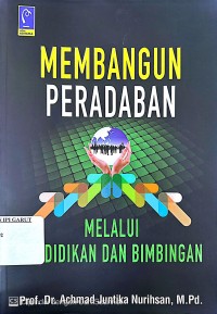 Image of Membangun Peradaban Melalui Pendidikan dan Bimbingan