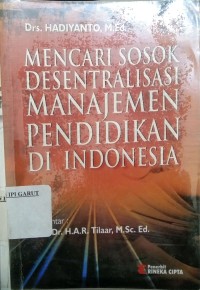 Image of Mencari Sosok Desentralisasi Manajemen Pendidikan di Indonesia