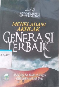 Image of Meneladani Akhlak Generasi Terbaik