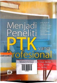 Image of Menjadi Peneliti PTK yang Profesional