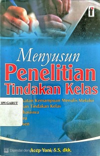 Menyusun Penelitian Tindakan Kelas