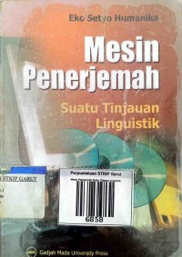Image of Mesin Penerjemah Suatu Tinjauan Linguistik