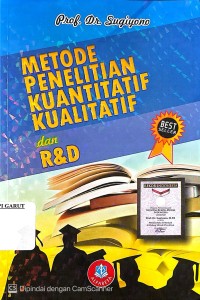 Metode Penelitian Kuantitatif, Kualitatif, dan R&D