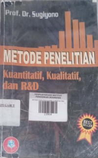 Image of Metode Penelitian Kuantitatif, Kualitatif Dan R&D