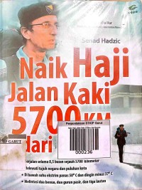 Image of Naik Haji Jalan Kaki 570km dari Bosnia