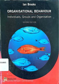 Image of Organisational Behaviour : Individuals, Groups and Organisation