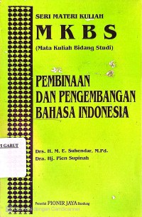Pembinaan dan Pengembangan Bahasa Indonesia