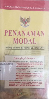 Image of Penanaman Modal Undang-Undang RI Nomor 25 Tahun 2007