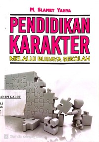 Pendidikan Karakter Melalui Budaya Sekolah