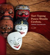 Pendidikan Kesenian Pelengkap Pembelajaran Topeng Cirebon
