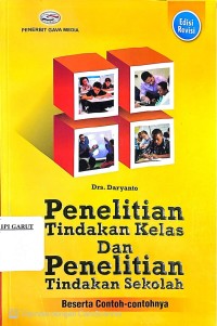 Penelitian Tindakan Kelas dan Penelitian Tindakan Sekolah