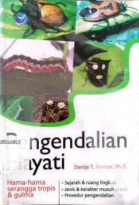 Image of Pengendalian Hayati Hama - hama Serangga Trofis dan Gulma