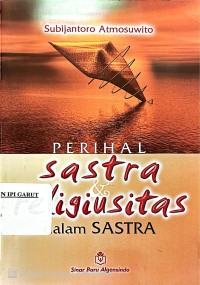 Perihal Sastra & Religiusitas Dalam Sastra