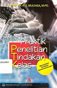 Praktik Penelitian Tindakan Kelas