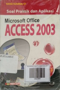 Image of Soal Praktik dan Aplikasi Microsoft Office Access 2003