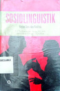 Image of Sosiolinguistik Kajian Teori Dan Analisis