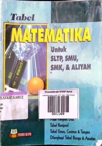 Image of Tabel Matematika untuk  SLTP, SMU ,SMK, & ALIYAH