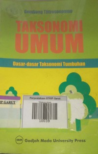 Image of Taksonomi Umum ( Dasar - Dasar Taksonomi Tumbuhan)