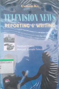 Image of Television news reporting and writing