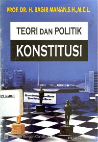 Image of Teori dan Politik Konstitusi