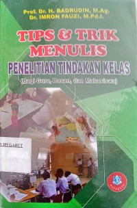 Image of Tips & Trik Menulis Penelitian Tindakan Kelas