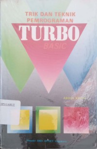 Image of Trik dan Teknik Pemrograman Turbo Basic