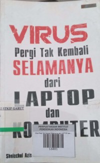 Image of Virus Pergi Tak Kembali Selamanya dari Laptop dan Komputer